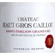 Chateau Haut Gros Caillou - SAINT-EMILION Grand cru
